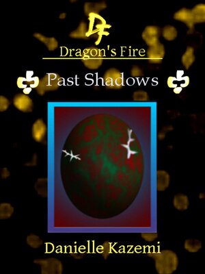 cover image of Past Shadows (#20) (Dragon's Fire)